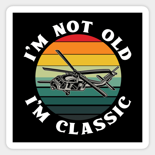 I'm Not Old I'm Classic - Vintage Father Gift Sticker by Haministic Harmony